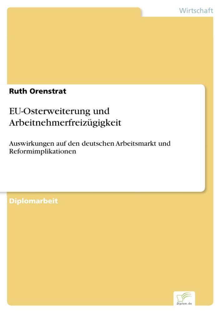 EU-Osterweiterung und Arbeitnehmerfreizügigkeit