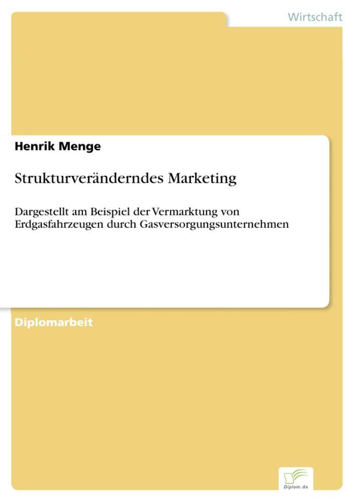 Strukturveränderndes Marketing