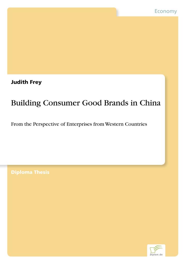 Building Consumer Good Brands in China