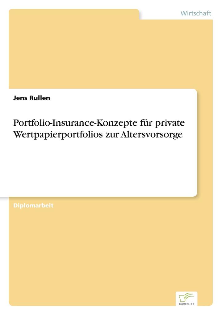 Portfolio-Insurance-Konzepte für private Wertpapierportfolios zur Altersvorsorge