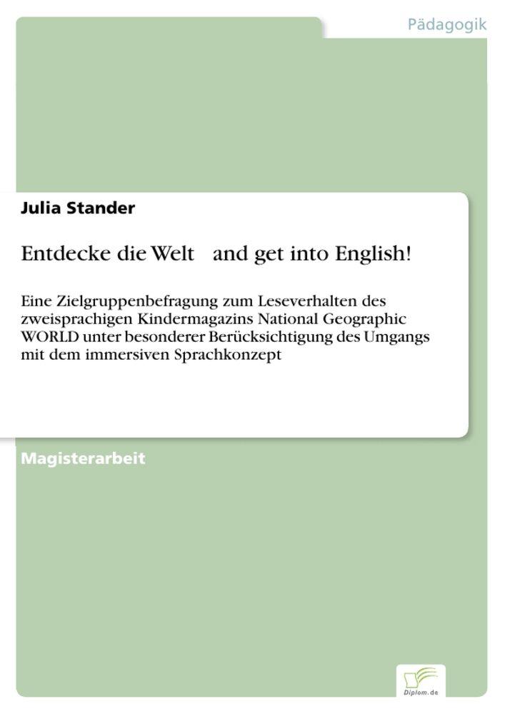 Entdecke die Welt and get into English!