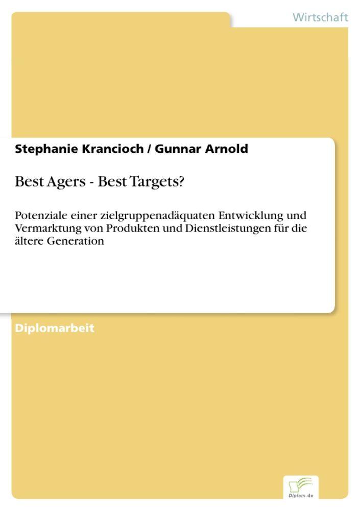Best Agers - Best Targets?