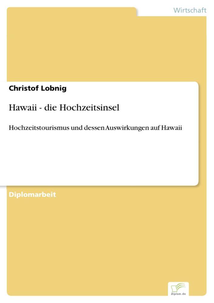 Hawaii - die Hochzeitsinsel