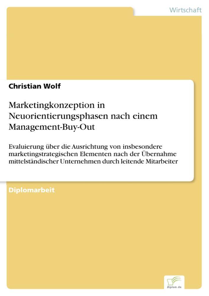 Marketingkonzeption in Neuorientierungsphasen nach einem Management-Buy-Out