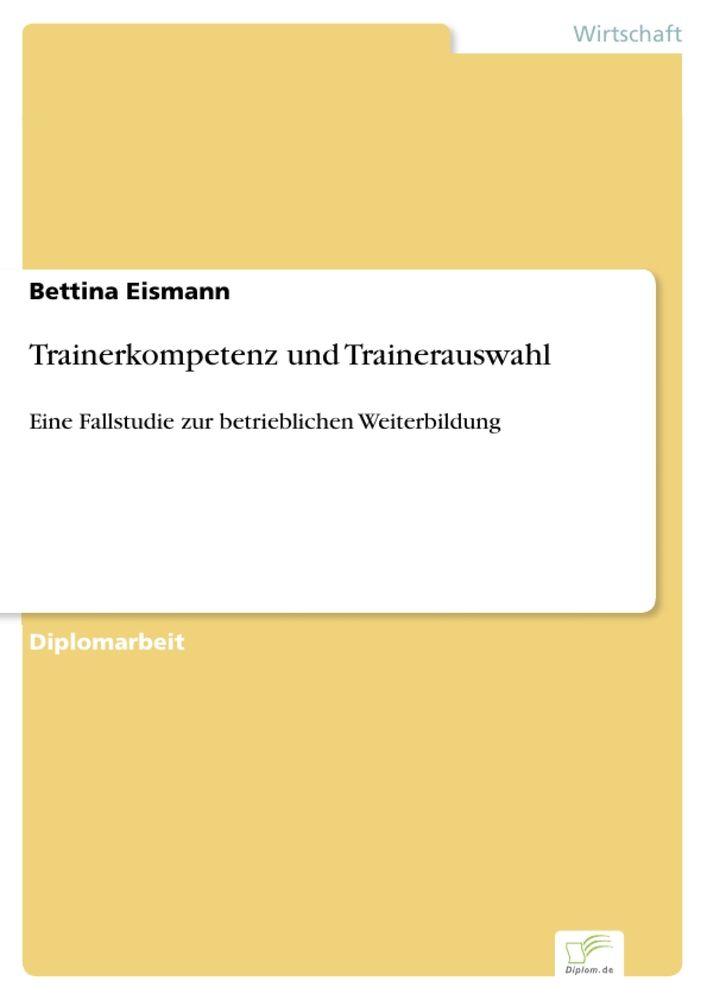 Trainerkompetenz und Trainerauswahl