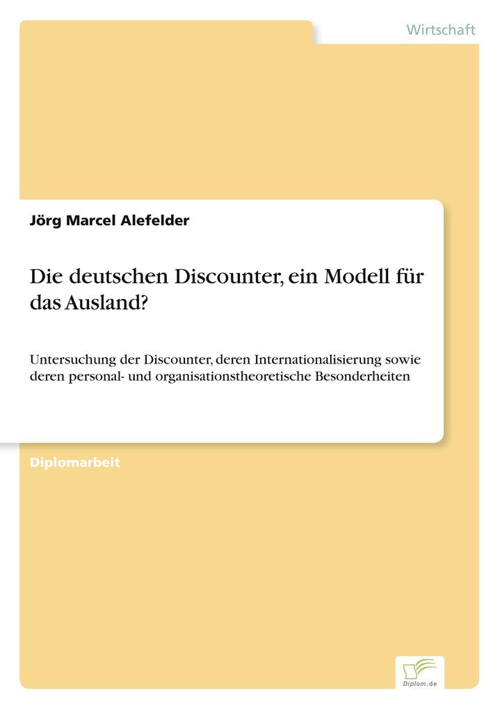 Die deutschen Discounter ein Modell für das Ausland?
