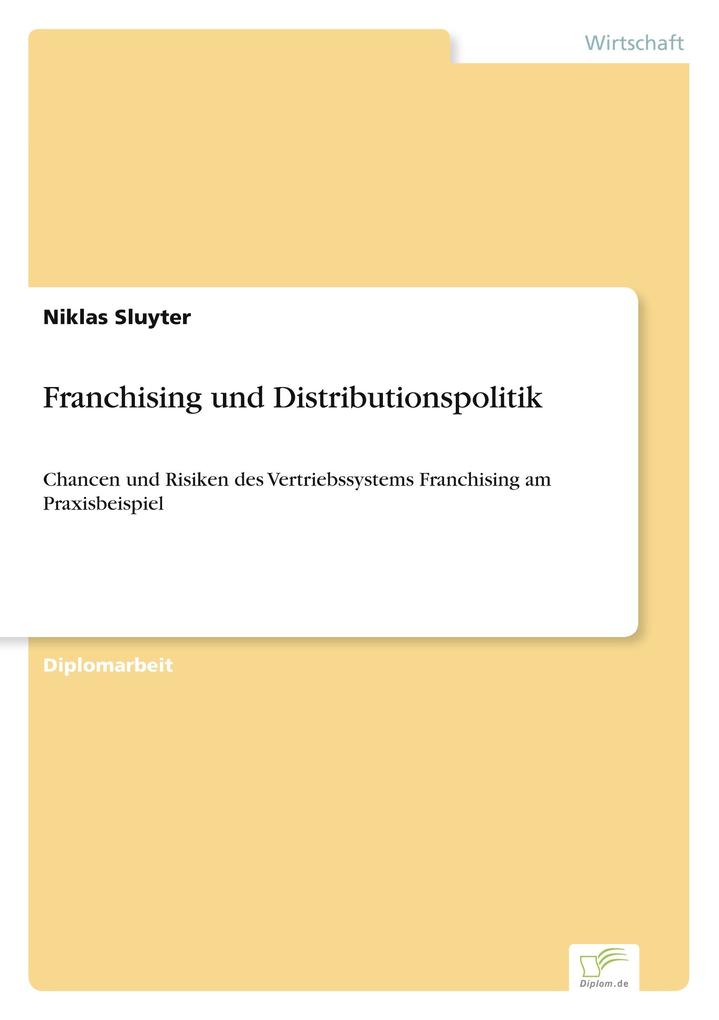 Franchising und Distributionspolitik