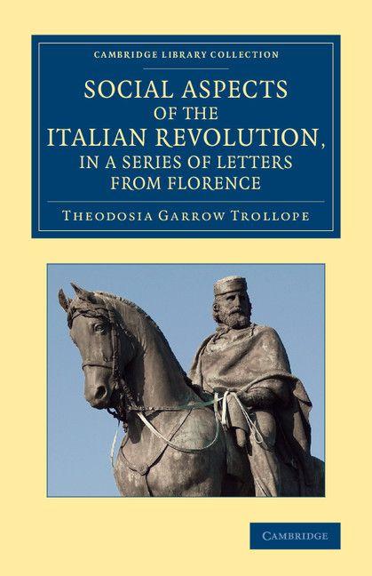 Social Aspects of the Italian Revolution in a Series of Letters from Florence