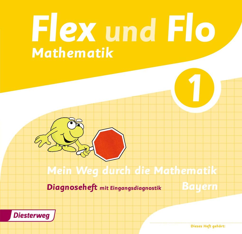 Flex und Flo 1. Diagnoseheft. Bayern