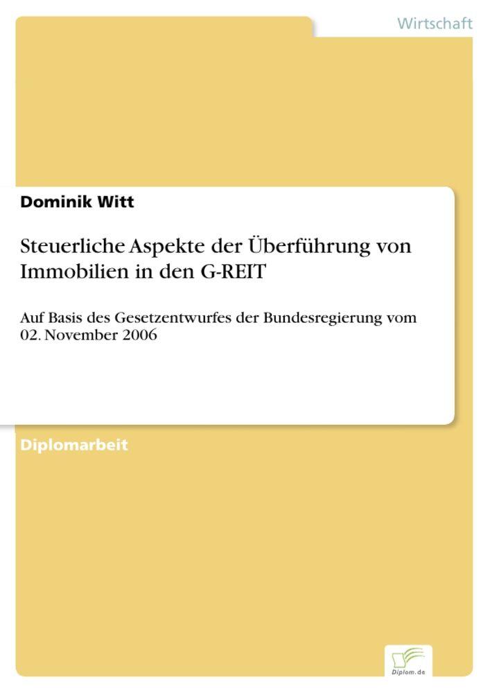 Steuerliche Aspekte der Überführung von Immobilien in den G-REIT