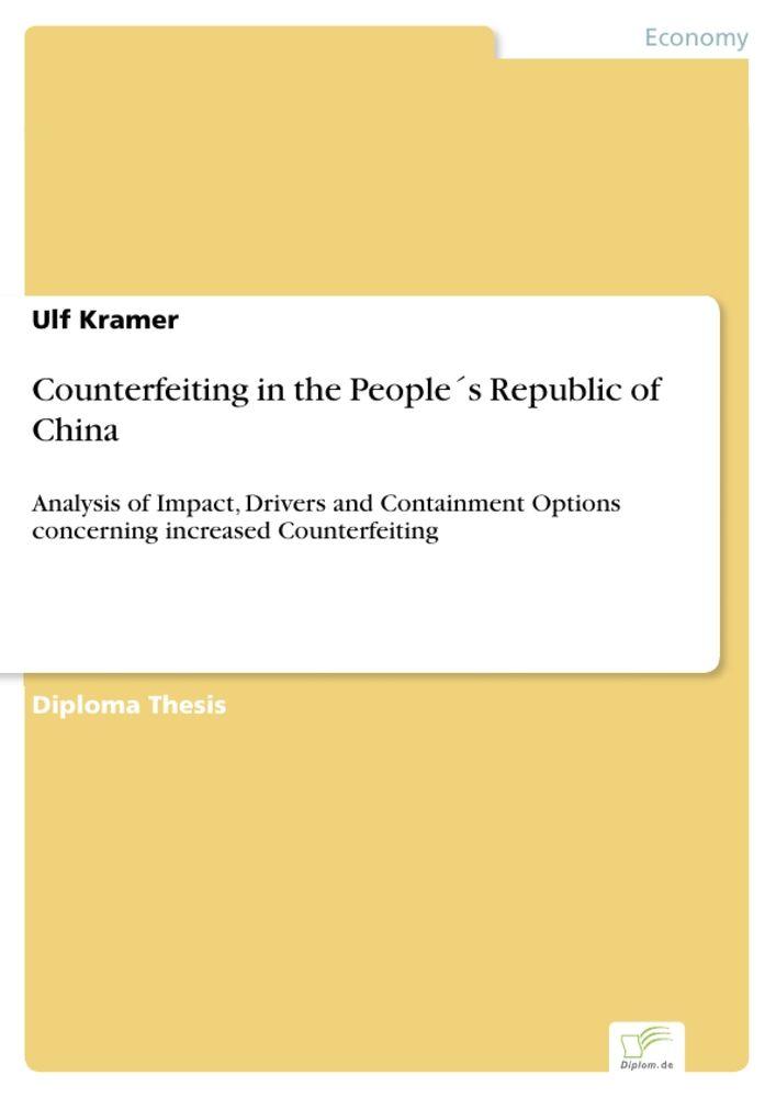 Counterfeiting in the Peoples Republic of China