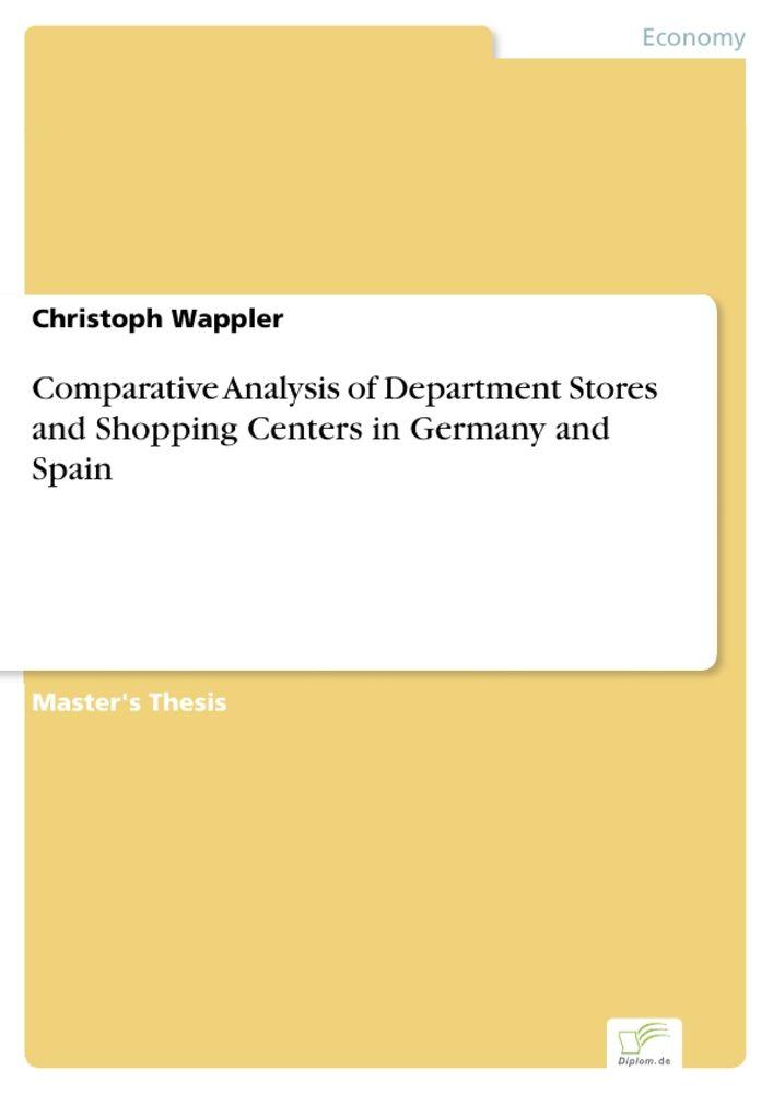 Comparative Analysis of Department Stores and Shopping Centers in Germany and Spain