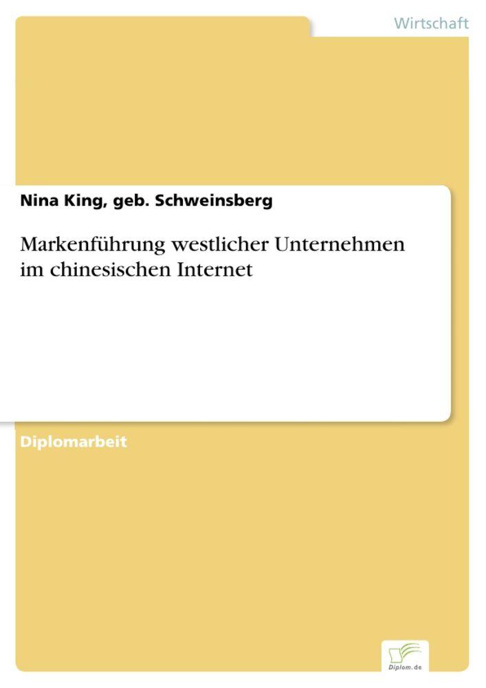 Markenführung westlicher Unternehmen im chinesischen Internet
