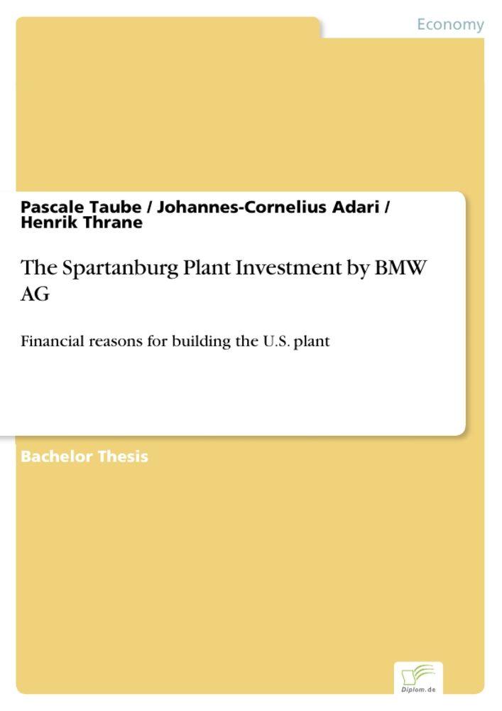 The Spartanburg Plant Investment by BMW AG