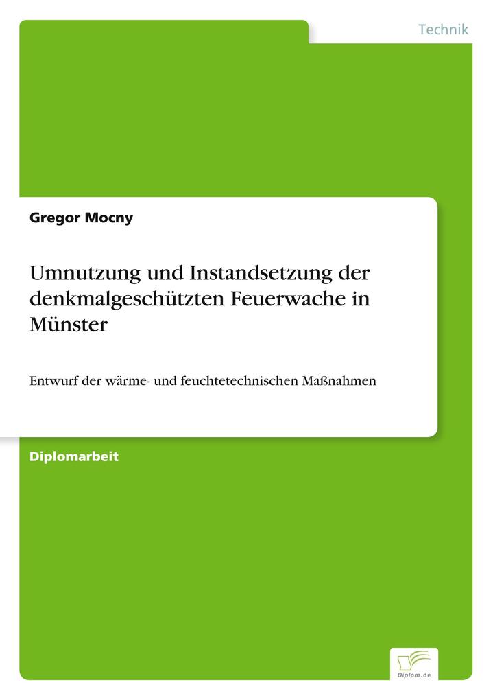 Umnutzung und Instandsetzung der denkmalgeschützten Feuerwache in Münster