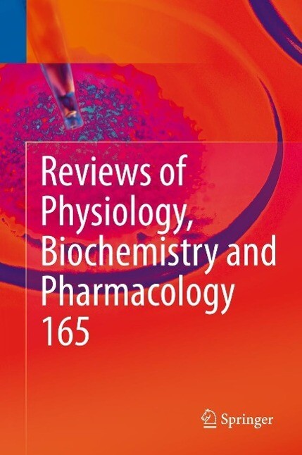 Reviews of Physiology Biochemistry and Pharmacology Vol. 165