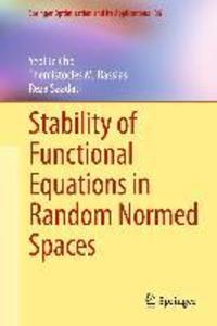 Stability of Functional Equations in Random Normed Spaces