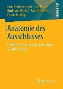 Anatomie des Ausschlusses - Ingo Zimmermann/ Jens Rüter/ Burkhard Wiebel/ Alisha Pilenko/ Frank Bettinger