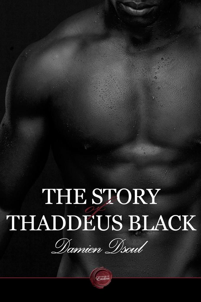 Story of Thaddeus Black