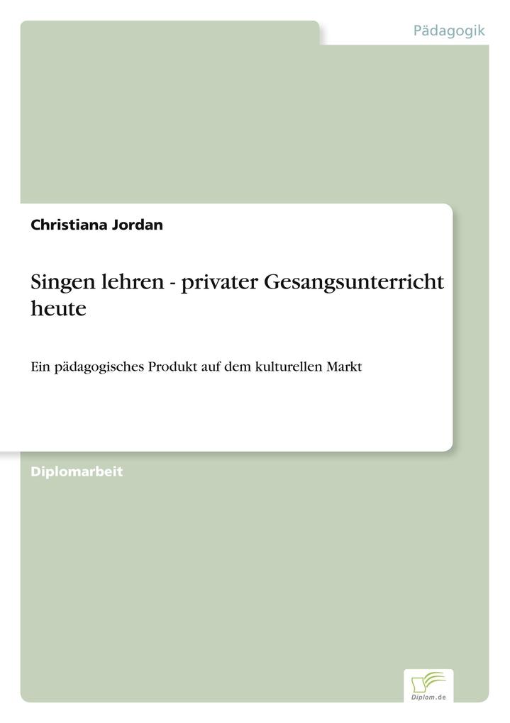 Singen lehren - privater Gesangsunterricht heute
