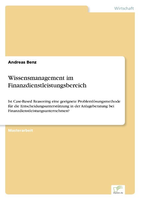 Wissensmanagement im Finanzdienstleistungsbereich - Andreas Benz
