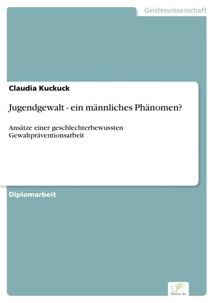 Jugendgewalt - ein männliches Phänomen?