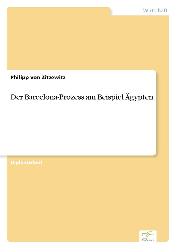 Der Barcelona-Prozess am Beispiel Ägypten