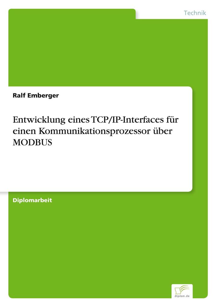 Entwicklung eines TCP/IP-Interfaces für einen Kommunikationsprozessor über MODBUS