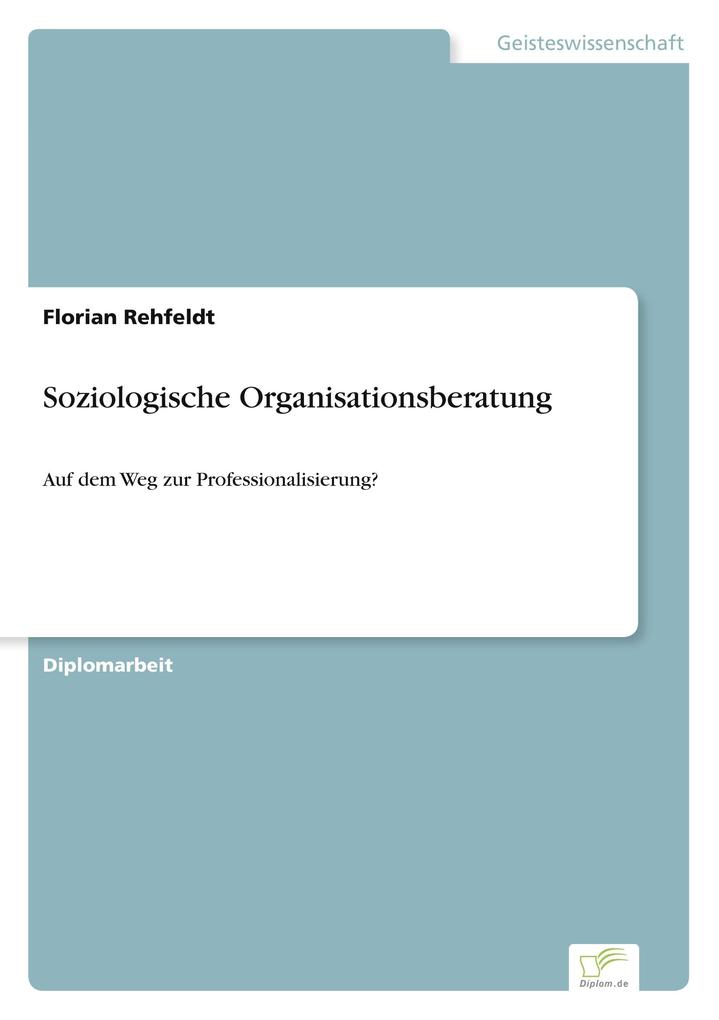 Soziologische Organisationsberatung