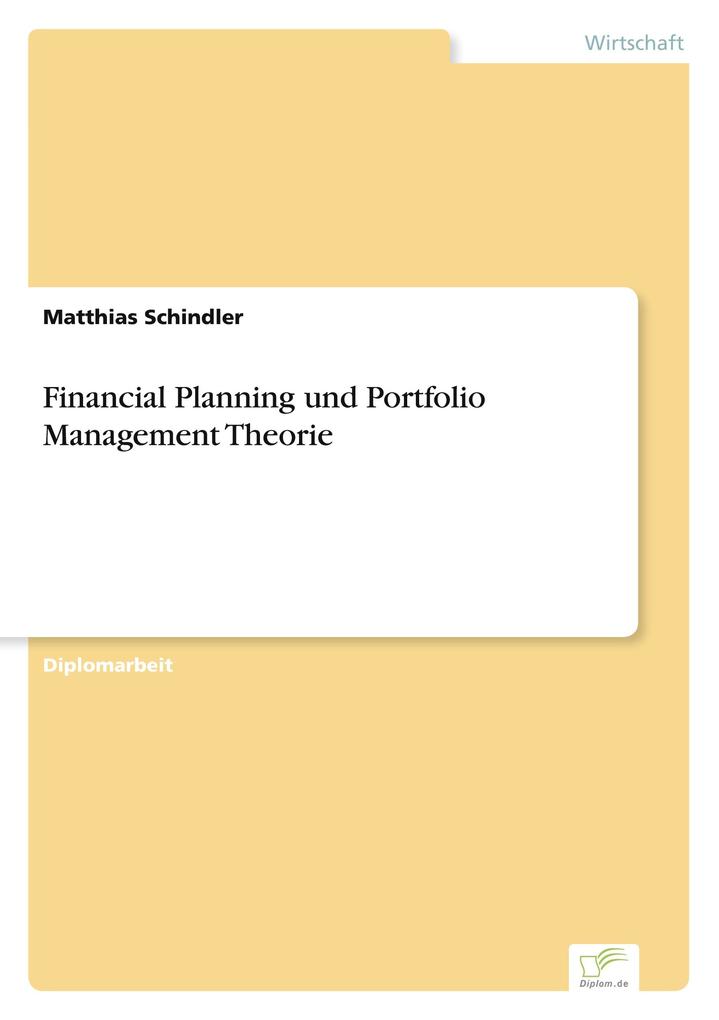 Financial Planning und Portfolio Management Theorie