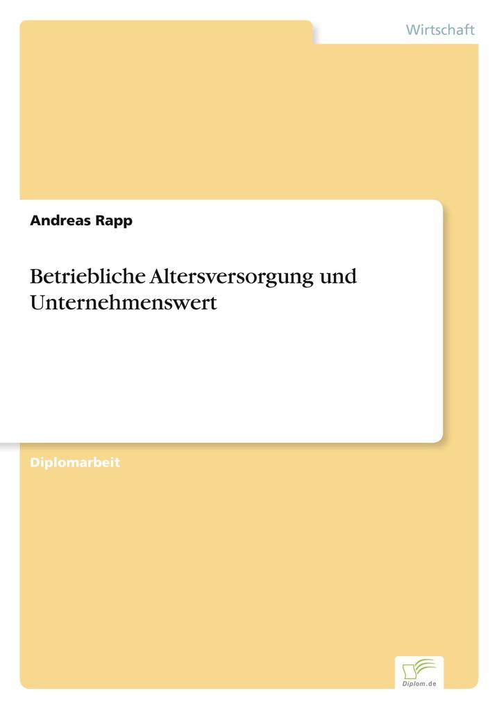 Betriebliche Altersversorgung und Unternehmenswert