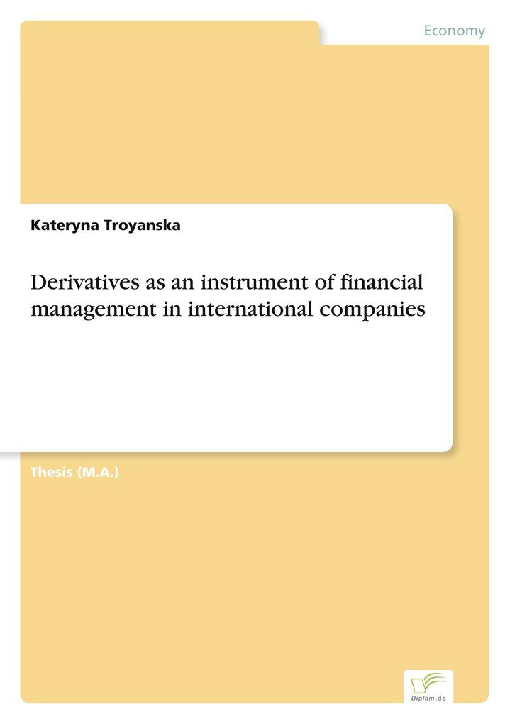Derivatives as an instrument of financial management in international companies
