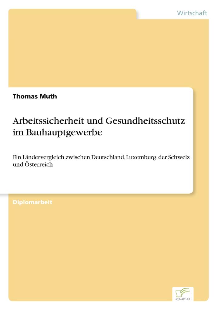 Arbeitssicherheit und Gesundheitsschutz im Bauhauptgewerbe