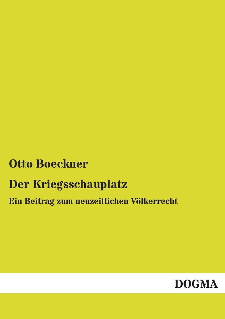 Der Kriegsschauplatz