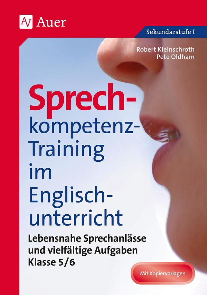Sprechkompetenz-Training im Englischunterricht 5-6: Lebensnahe Sprechanlässe und vielfältige Aufgaben (5. und 6. Klasse) (Sprechkompetenz-Training Sekundarstufe) - Bild 4