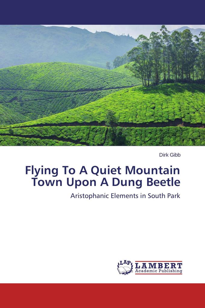 Flying To A Quiet Mountain Town Upon A Dung Beetle