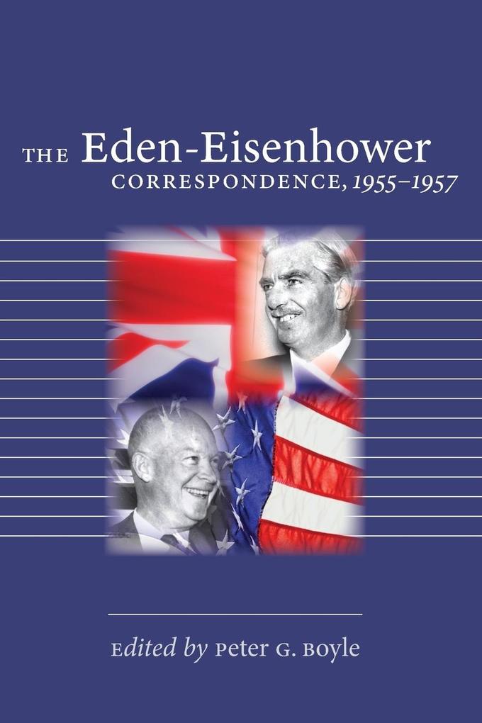 The Eden-Eisenhower Correspondence 1955-1957