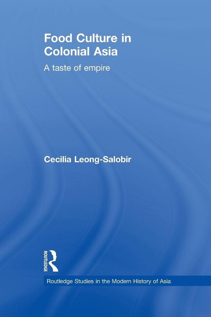 Food Culture in Colonial Asia