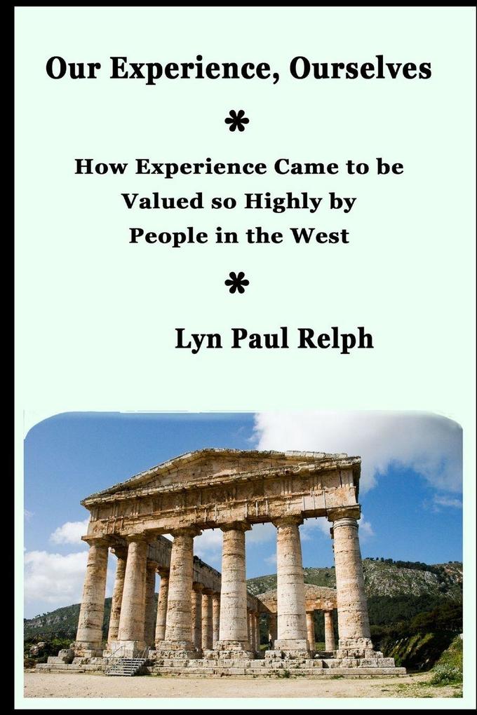 Our Experience Ourselves