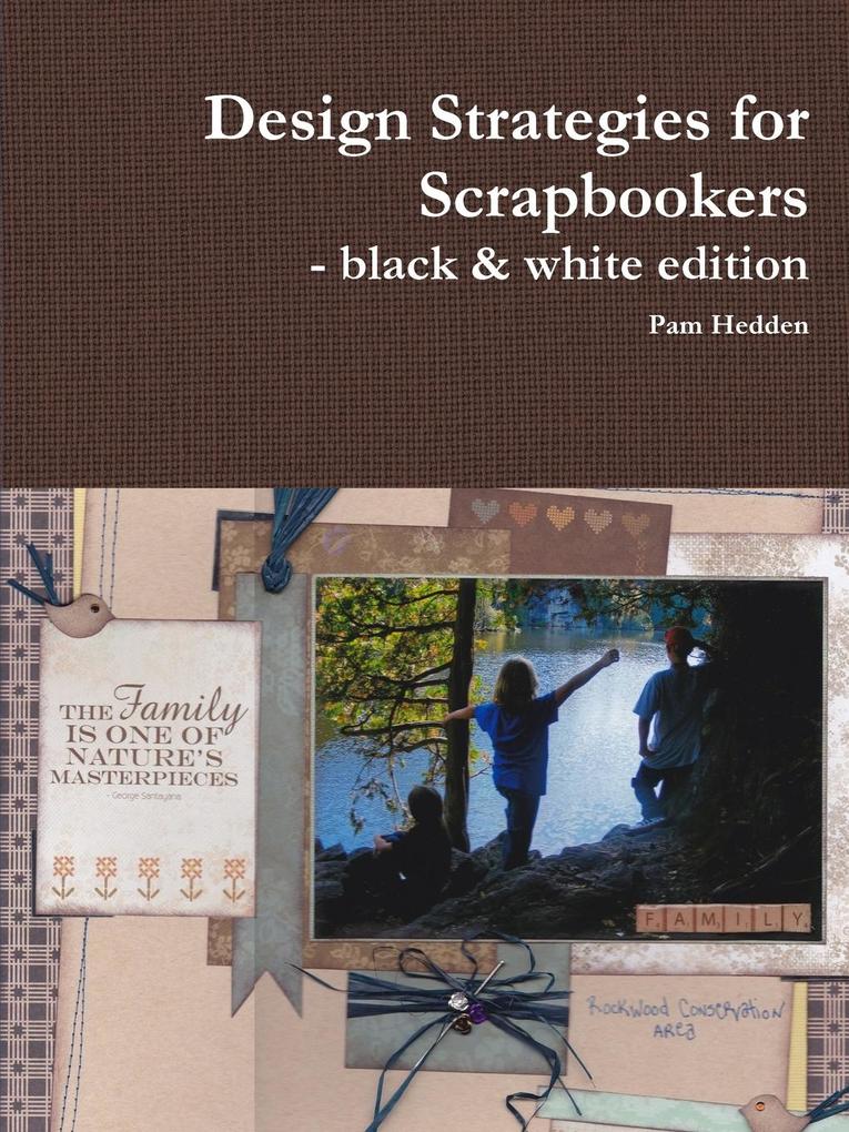  Strategies for Scrapbookers - black & white edition