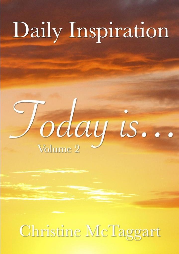 TODAY IS (Volume 2)