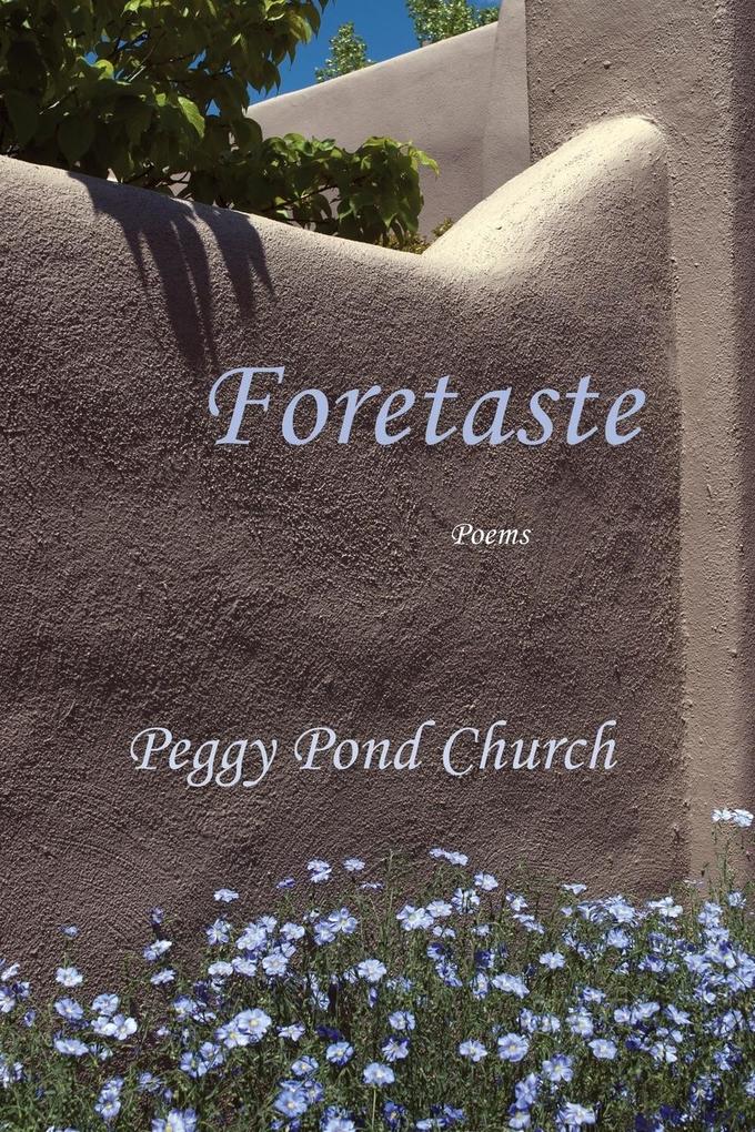 Foretaste Poems
