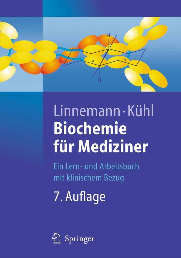 Biochemie für Mediziner - Markus Linnemann/ Michael Kühl