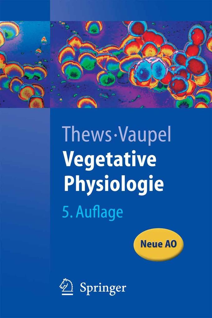Vegetative Physiologie - Gerhard Thews/ Peter Vaupel