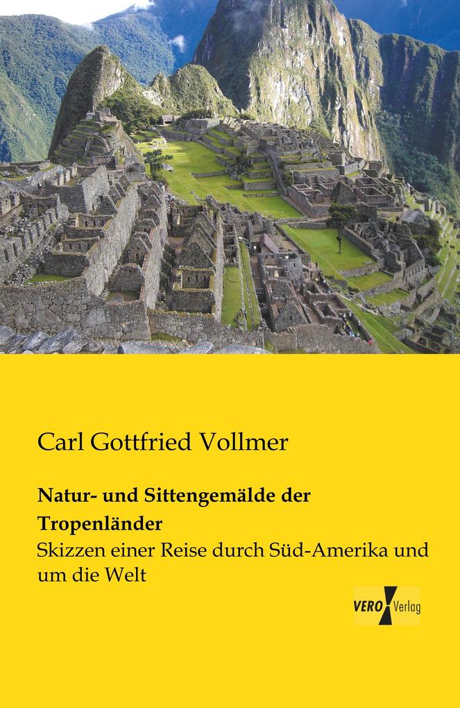 Natur- und Sittengemälde der Tropenländer
