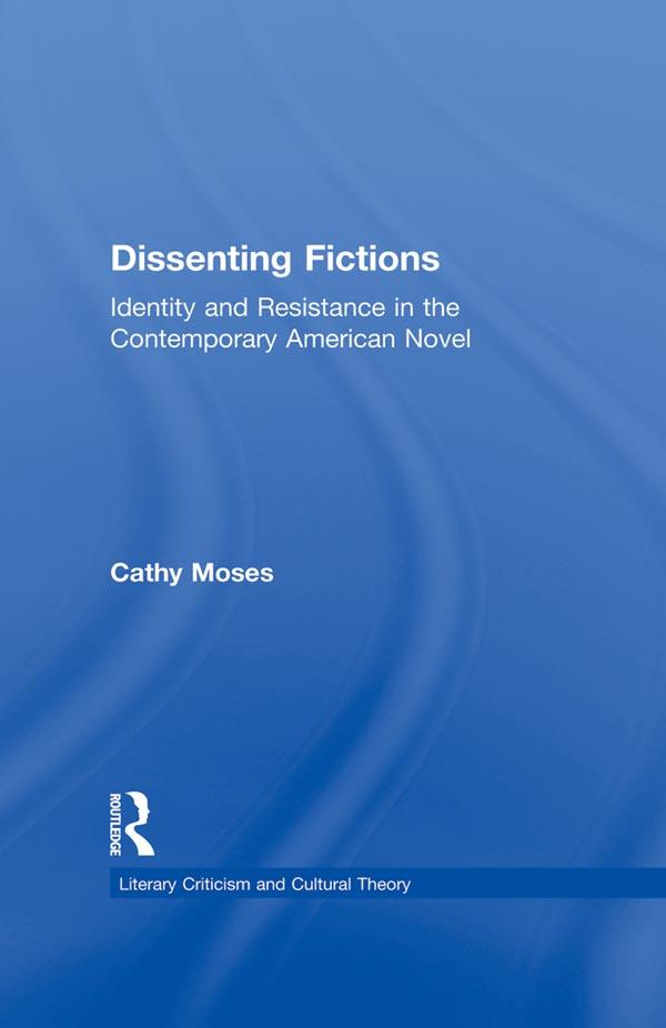 Dissenting Fictions