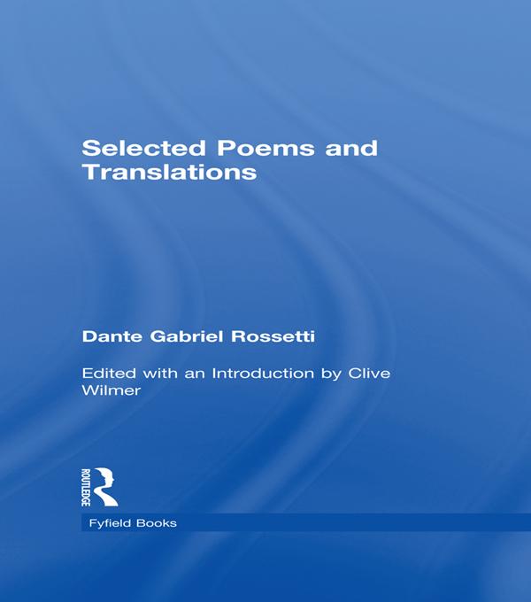 Selected Poems - Dante Gabriel Rossetti