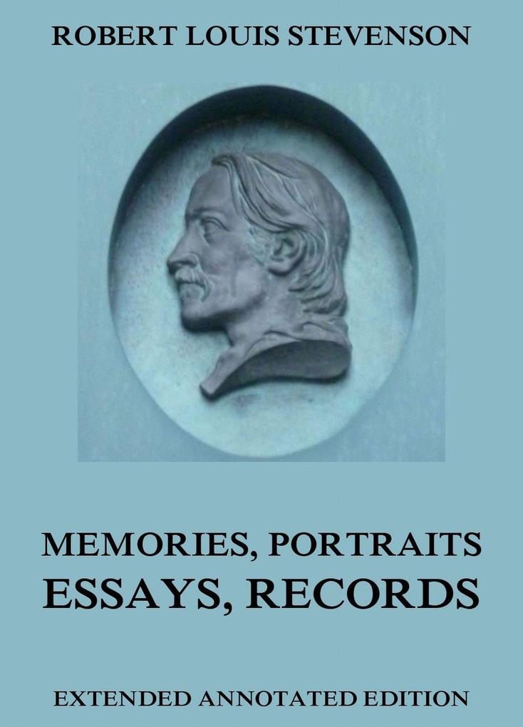 Memories Portraits Essays and Records