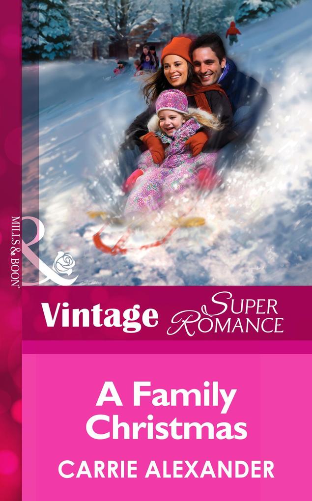A Family Christmas (Mills & Boon Vintage Superromance) (North Country Stories Book 2)