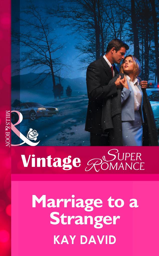 Marriage To A Stranger (Mills & Boon Vintage Superromance)